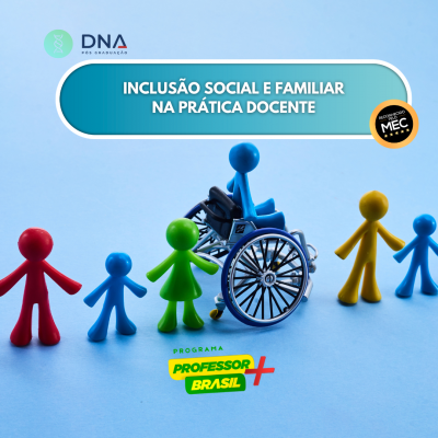 Inclusão Social e Familiar na Prática Docente